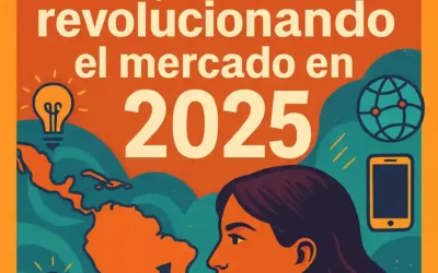 Startups Latinas que están revolucionando el mercado en 2025